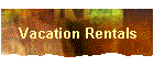 Vacation Rentals